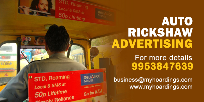 auto advertising India, auto rickshaw branding, transit media, outdoor marketing, moving ads, MyHoardings, pan India advertising