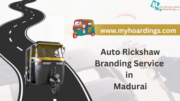 Auto Rickshaw Branding Service in Madurai