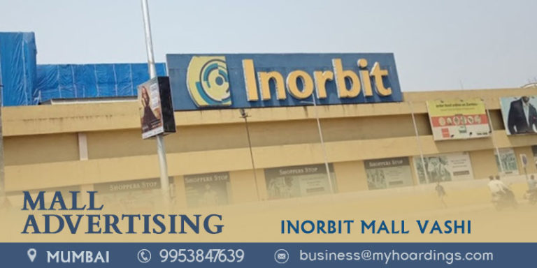 Shopping Mall Branding in Mumbai,Advertising in Inorbit Mall Vashi. Mumbai mall advertising