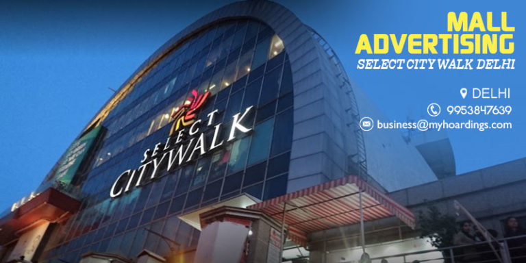 Mall Branding in Delhi,Branding in Select City Walk Mall in Delhi. BEST Mall advertising agency in Delhi. Mall advertising India