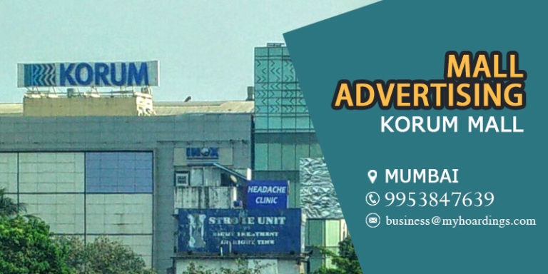 Korum Mall Mumbai,Shopping Mall Media in Mumbai. Mumbai mall list. How to showcase brand in Mumbai Mall