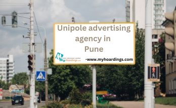 Unipole advertising agency in Pune