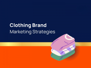 marketing strategy for clothing brand